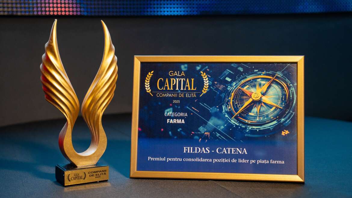 Grupul Fildas-Catena, premiat la Gala Capital „Companii de Elită” 2025, pentru consolidarea poziției de lider